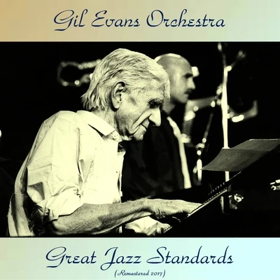 Great Jazz Standards 專輯 The Gil Evans Orchestra