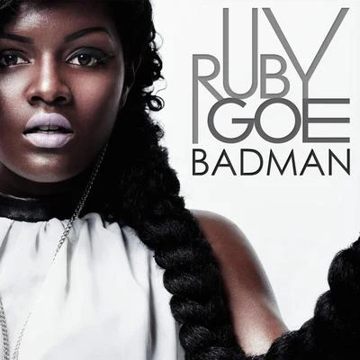 Badman (Radio Edit) 專輯 Ruby Goe