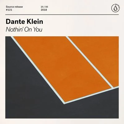 Dante Klein Nothin On You