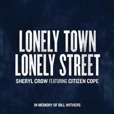 Lonely Town, Lonely Street 專輯 Sheryl Crow