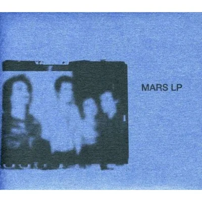 Mars LP: The Complete Studio Recordings NYC 1977-1978 專輯 Mars/Mizz