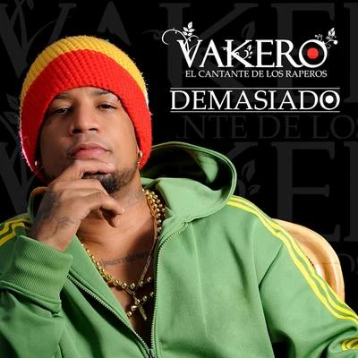 Demasiado - Single 專輯 Black Point/Vakero/Chimbala/Amara La Negra/Yiyo Sarante