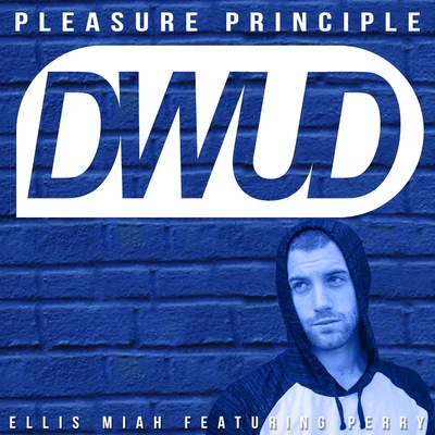 Pleasure Principle 專輯 Glovibes/Ellis Miah