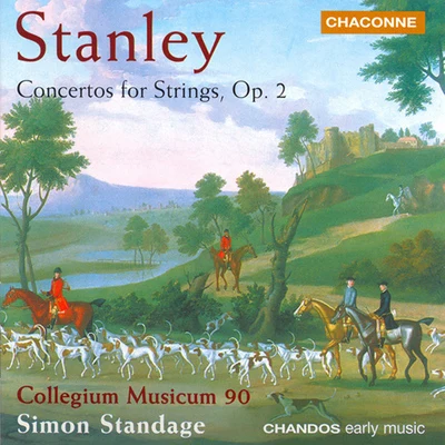 Simon StandageCatherine Weiss STANLEY: Concertos for Strings, Op. 2