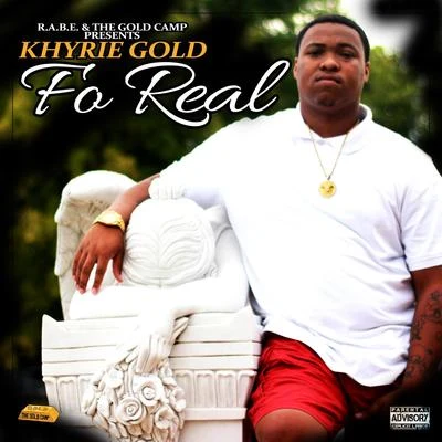 Fo Real 專輯 Trill Bill/Khyrie Gold/Coota Bang