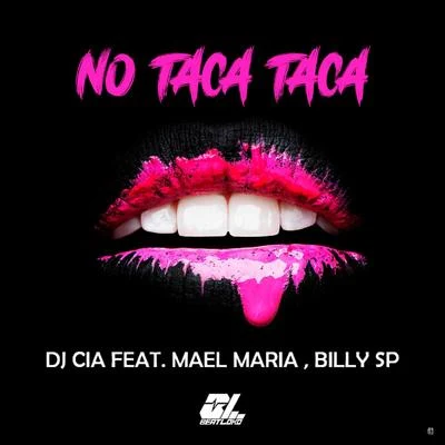 No Taca Taca 专辑 Dj Cia