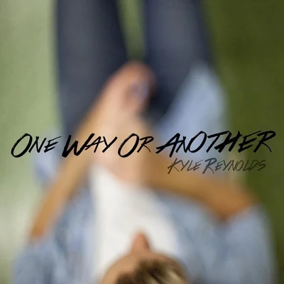 One Way or Another 專輯 Kyle Reynolds