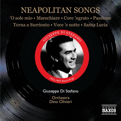 DI STEFANO, Giuseppe: Neapolitan Songs (1953-1957) 專輯 Giuseppe Di Stefano