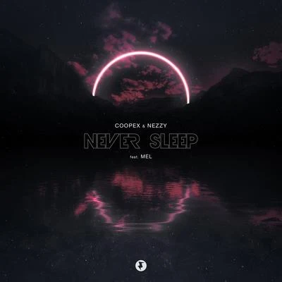 Never Sleep 專輯 NEZZY