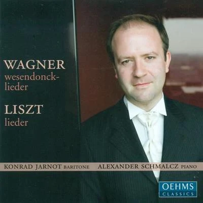 Vocal Recital: Jarnot, Konrad - LISZT, F.WAGNER, R. 專輯 Konrad Jarnot