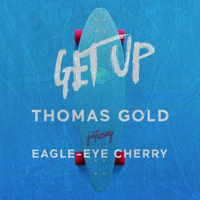 Get Up 專輯 Thomas Gold