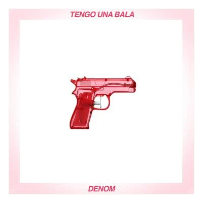 Tengo una bala 專輯 Denom/Selecta