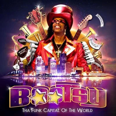 Tha Funk Capitol Of The World 專輯 Bootsy Collins