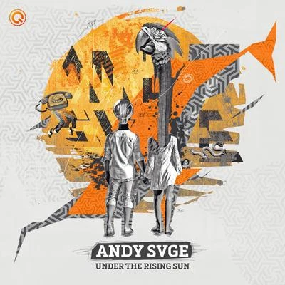 Under The Rising Sun (Extended Mix) 专辑 ANDY SVGE