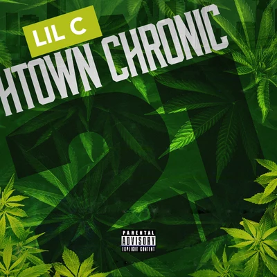 H-Town Chronic 21 专辑 lil C