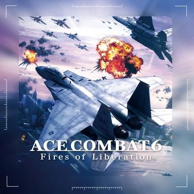 Ace Combat 6: Fires of Liberation 專輯 Namco Sound Team