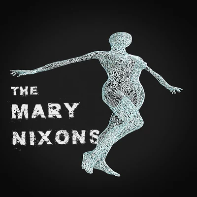 Better Now 專輯 The Mary Nixons/6ig angu5