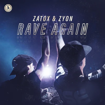 Zyon Rave Again