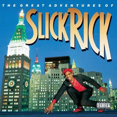 Slick RickSnoop DoggKid Capri The Great Adventures Of Slick Rick (Deluxe Edition)