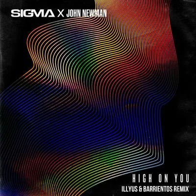 High On You (Illyus & Barrientos Remix) 專輯 SIGMA