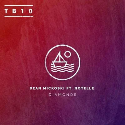 Diamonds (feat. Notelle) - Single 專輯 Dean Mickoski