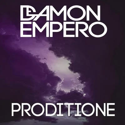 Proditione 专辑 Damon Empero