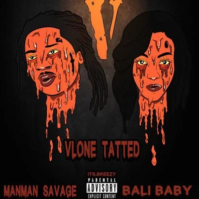 Vlone Tatted (feat. ManMan Savage) 專輯 OhGeesy/ManMan Savage/03 Greedo