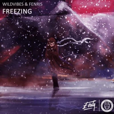 Freezing 专辑 WildVibes/Ericé/Fenris