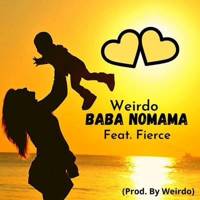 Baba NoMama (feat. FieRce) [radio edit] (radio edit) 专辑 Fierce/Zero T