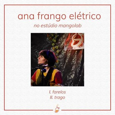 Ana Frango Elétrico no Estúdio MangoLab 專輯 MangoLab/Potyguara Bardo