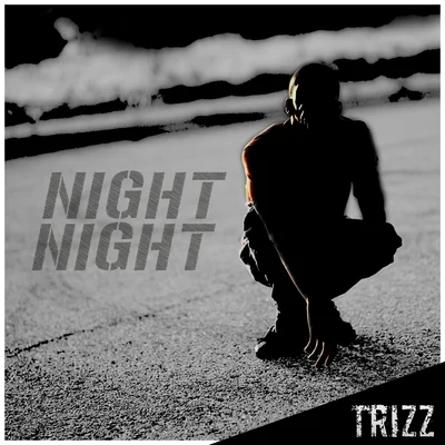 Night Night 專輯 Trizz