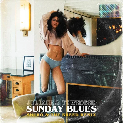 Sunday blues (Shu KO the breed remix) 專輯 The Breed/Tesk/B-Side/Knowmadic/Mr Slipz