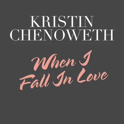 When I Fall In Love 專輯 James Dooley/Tim Davies/Hollywood Studio Symphony/Kristin Chenoweth