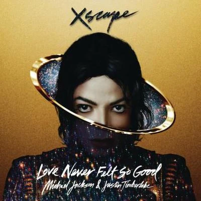 Love Never Felt So Good 专辑 Michael Jackson