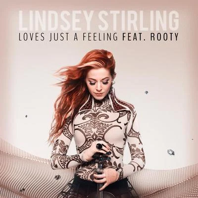 Lindsey StirlingBecky G Loves Just A Feeling