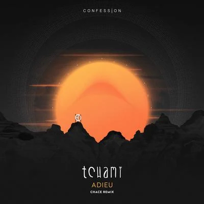 Adieu (Chace Remix) 專輯 TCHAMI