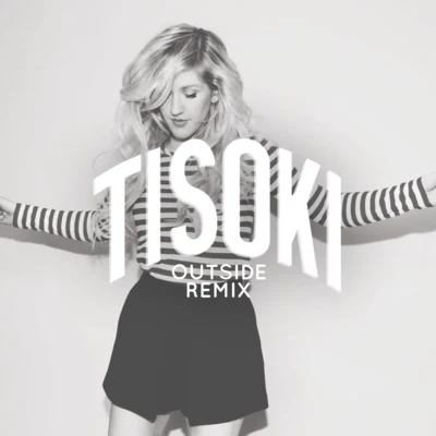 TisokiTima DeeBorgore Outside (Tisoki Remix)