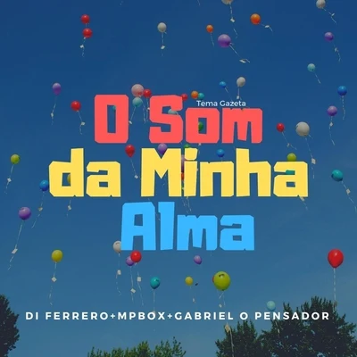 O Som da Minha Alma (Tema Gazeta) 專輯 Di Ferrero