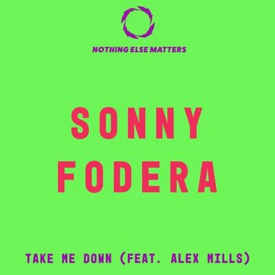 Take Me Down 專輯 Sonny Fodera/Quintino & Blasterjaxx