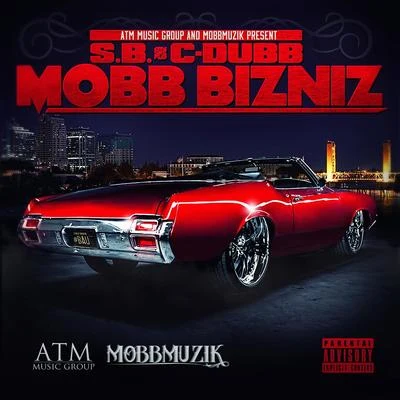 Mobb Bizniz 專輯 C-Dubb/TC Kapone