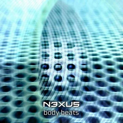 Body Beats 專輯 Nexus/Tight/Skylark/ENKK