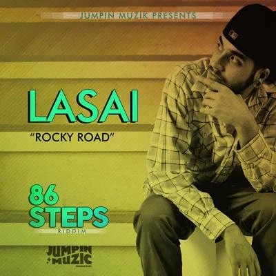 Rocky Road (86 Steps Riddim) 专辑 Lasai