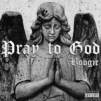 Pray to God 专辑 Cozz/Boogie/Kevin Ross/Dreamville