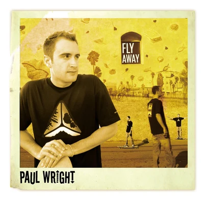 Fly Away 專輯 Paul Wright