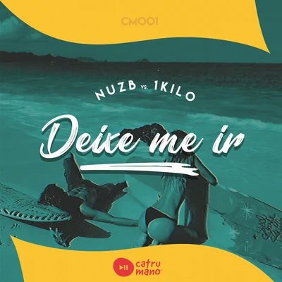 NUZB Nuzb vs 1kilo - Deixe Me Ir