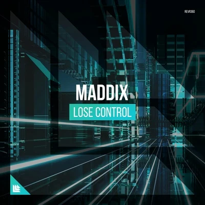 Lose Control 專輯 Maddix