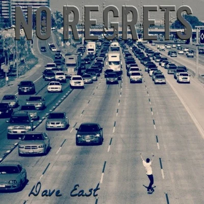 Dave East No Regrets