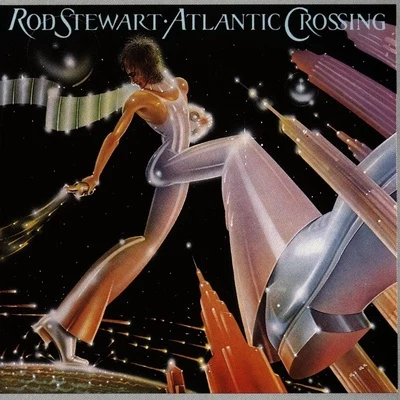 Atlantic Crossing 專輯 Rod Stewart/Phil Collins/The Cranberries/Chris Isaak/Bryan Adams