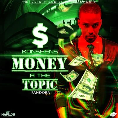 Money a the Topic 專輯 Chargii/Konshens/Khxos