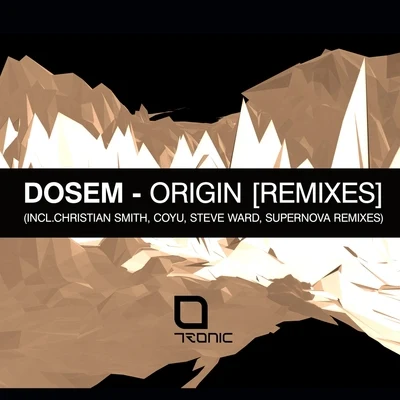 Origin (Remixes) 專輯 Dosem